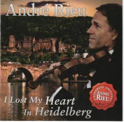 RIEU,ANDRE - I LOST MY HEART IN HEIDELBERG