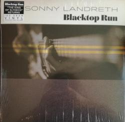 LANDRETH,SONNY - BLACKTOP RUN (LP)