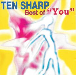 TEN SHARP - BEST OF YOU