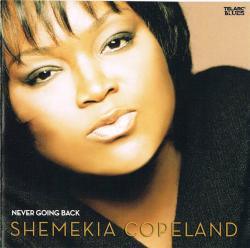 COPELAND,SHEMEKIA - NEVER GOING BACK (promo)