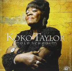 TAYLOR,KOKO - OLD SCHOOL