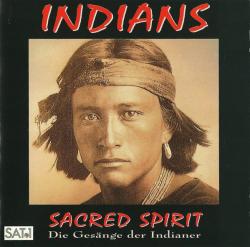 SACRED SPIRIT - INDIANS
