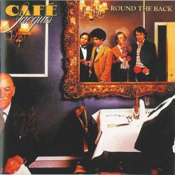 CAFE JACQUES - ROUND THE BACK