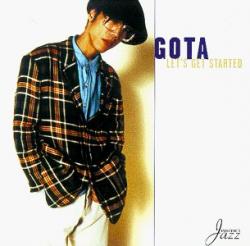 GOTA - LET'S GET STARTED