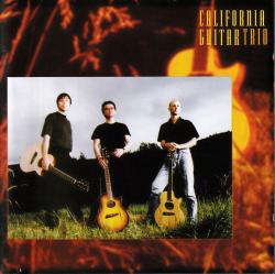 CALIFORNIA GUITAR TRIO - FIRST DECADE