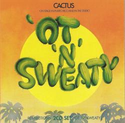 CACTUS - RESTRICTIONS/OT N SWEATY (2CD)