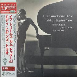 HIGGINS,EDDIE TRIO - IF DREAMS COME TRUE (LP) Venus Records