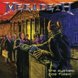 MEGADETH - SYSTEM HAS FAILED