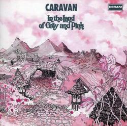 CARAVAN - IN THE LAND OF GREY AND PINK