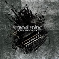 CANDLE NINE - MUSE IN THE MACHINE