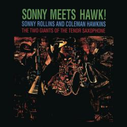 ROLLINS,SONNY - SONNY MEETS HAWK!