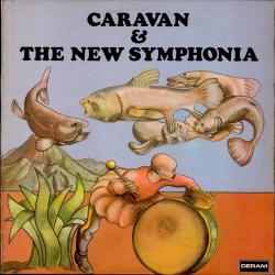 CARAVAN - CARAVAN & THE NEW SYMPHONIA