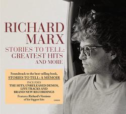 MARX,RICHARD - STORIES TO TELL: GREATEST HITS and MORE (2CD)