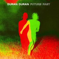 DURAN DURAN - FUTURE PAST (LP)