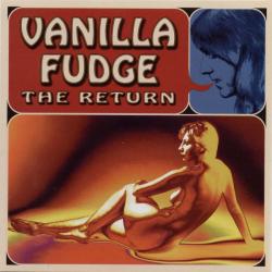 VANILLA FUDGE - RETURN (US)