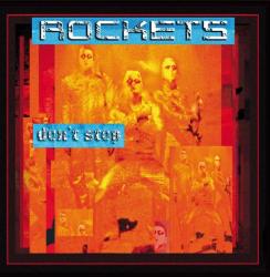 ROCKETS - DON'T STOP (LP LTD. numbered)