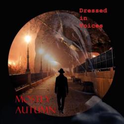 MOSTLY AUTUMN - DRESSED IN VOICES