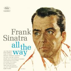 SINATRA,FRANK - ALL THE WAY (LP)