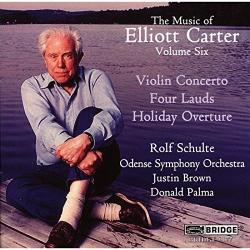 CARTER - VIOLIN CTO \FOUR LAUDS \HOLIDAY OVERTURE