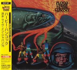 HANCOCK,HERBIE - FLOOD (JAP)