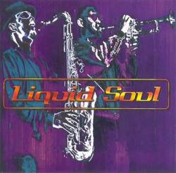 LIQUID SOUL - LIQUID SOUL