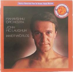 McLAUGHLIN,JOHN/MAHAVISHNU ORCHESTRA - INNER WORLDS