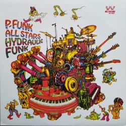 P-FUNK ALL STARS - HYDRAULIC FUNK