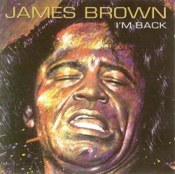 BROWN,JAMES - I'M BACK