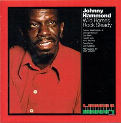 HAMMOND,JOHNNY - WILD HORSES ROCK STEADY (JAP)