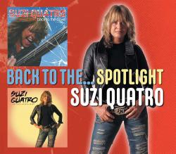 QUATRO,SUZI - BACK TO THE DRIVE/IN THE SPOTLIGHT (2CD)