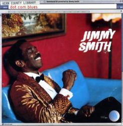 SMITH,JIMMY - DOT COM BLUES