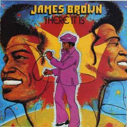 BROWN,JAMES - THERE IT IS