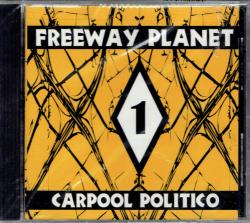 FREEWAY PLANET - CARPOOL POLITICO