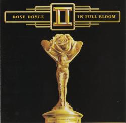 ROSE ROYCE - IN FULL BLOOM