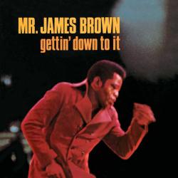 BROWN,JAMES - GETTIN' DOWN TO IT