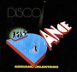 CELENTANO,ADRIANO - DISCO DANCE