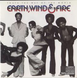 EARTH, WIND & FIRE - THAT'S THE WAY OF THE WORLD