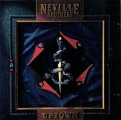 NEVILLE BROTHERS - UPTOWN (sale)