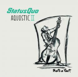 STATUS QUO - AQUOSTIC II THAT'S A FACT! (2LP)