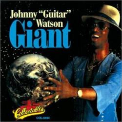 WATSON,JOHNNY "GUITAR" - GIANT