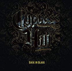 CYPRESS HILL - BACK IN BLACK (LP)