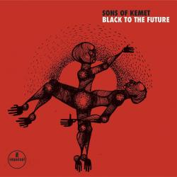 SONS OF KEMET - BLACK TO THE FUTURE (2LP) US