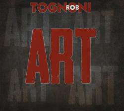 TOGNONI,ROB - ART