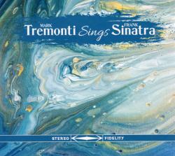 TREMONTI,MARK - SINGS FRANK SINATRA