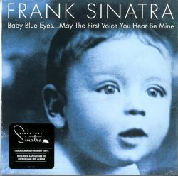 SINATRA,FRANK - Baby blue eyes may the first voice you hear be mine (2LP)