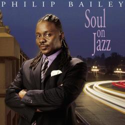 BAILEY,PHILIP - SOUL OF JAZZ (SALE)