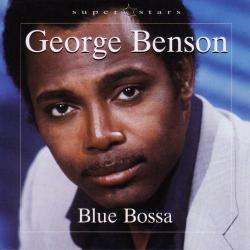 BENSON,GEORGE - BLUE BOSSA