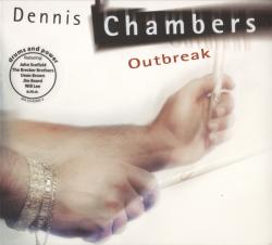 CHAMBERS,DENNIS - OUTBREAK (DIGI)