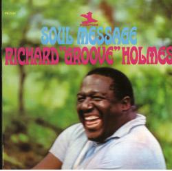 HOLMES,RICHARD GROOVE - SOUL MESSAGE