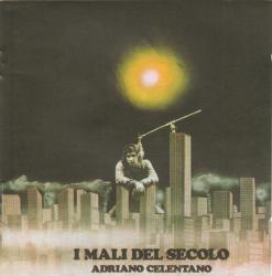CELENTANO,ADRIANO - I MALI DEL SECOLO